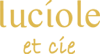 Luciole et cie