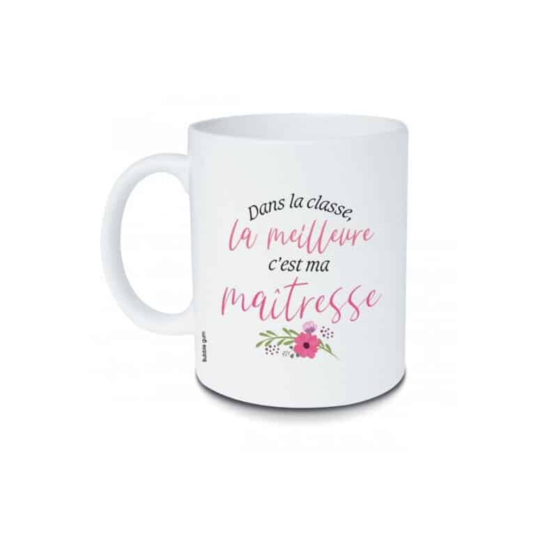 mug-dans-la-classe-la-meilleure-c-est-ma-maitresse