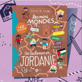 carnet de voyage jordanie les mini mondes